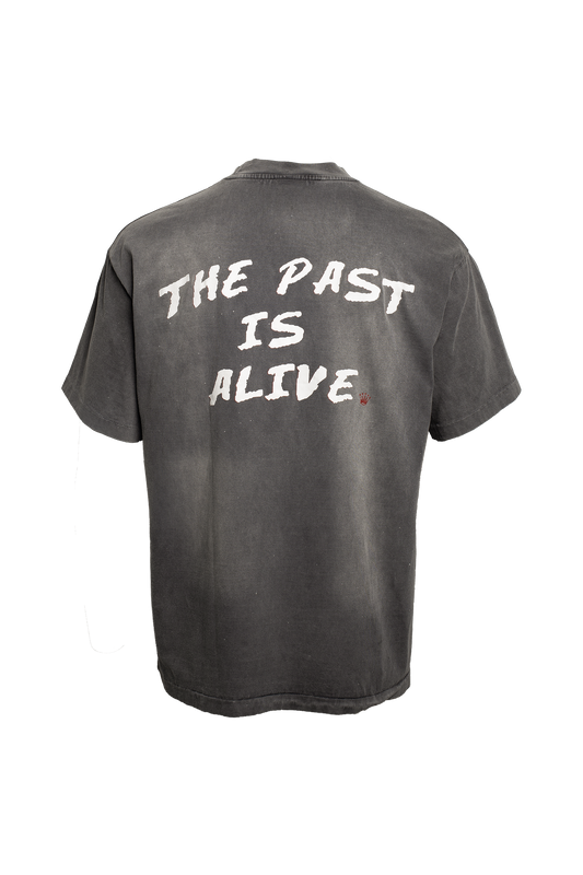 THE PAST IS ALIVE | TEE